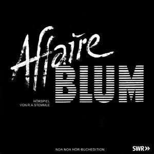 Affaire Blum - R.a. Stemmle - Muziek - NOA NOA HOERBUCHEDITION - 9783932929410 - 21 april 2006