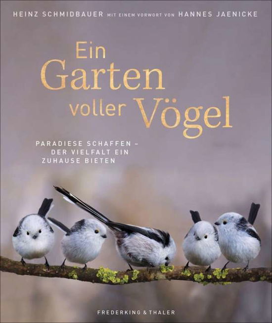 Cover for Schmidbauer · Ein Garten voller Vögel (Bok)