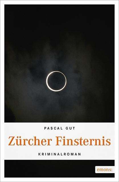 Cover for Gut · Zürcher Finsternis (Buch)