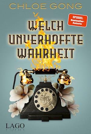 Cover for Chloe Gong · Welch Unverhoffte Wahrheit (Book)
