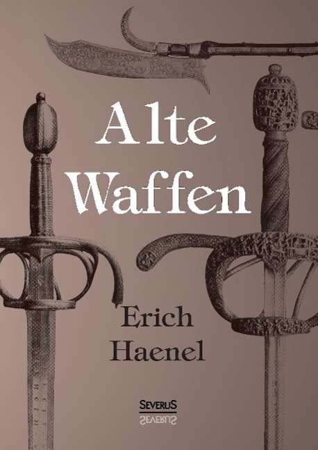 Cover for Haenel · Alte Waffen (Book)