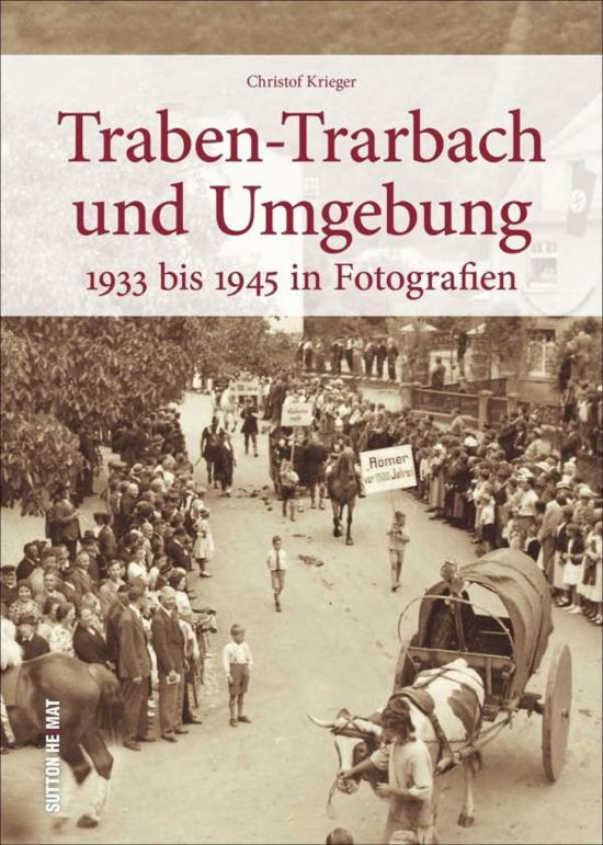 Cover for Krieger · Traben-Trarbach und Umgebung (Book)