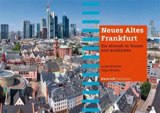 Cover for Ditschler · Neues Altes Frankfurt (Book)