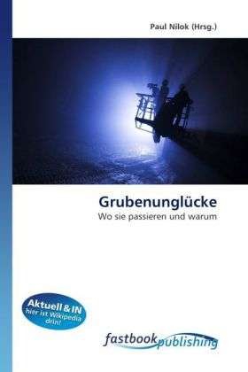 Cover for Nilok · Grubenunglücke (Book)