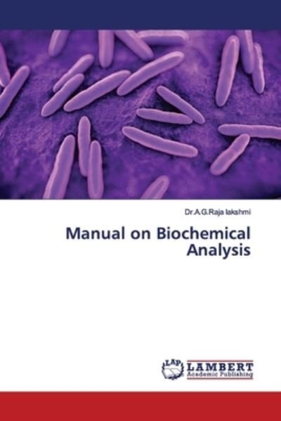 Manual on Biochemical Analysis - Lakshmi - Böcker -  - 9786139585410 - 28 maj 2019