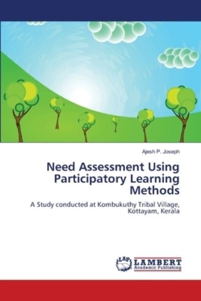Need Assessment Using Participat - Joseph - Books -  - 9786139824410 - April 27, 2018
