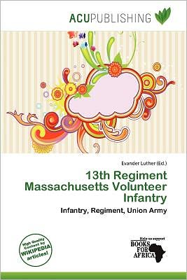 Cover for Evander Luther · 13th Regiment Massachusetts Volunteer I (Book) (2011)