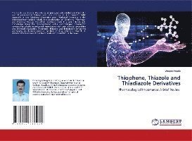 Cover for Hegde · Thiophene, Thiazole and Thiadiazo (Book)