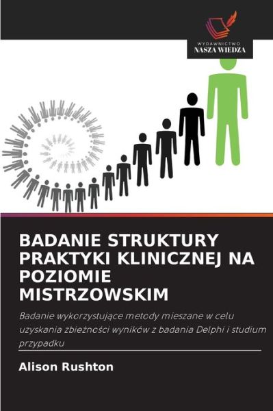 Cover for Alison Rushton · Badanie Struktury Praktyki Klinicznej Na Poziomie Mistrzowskim (Paperback Book) (2021)