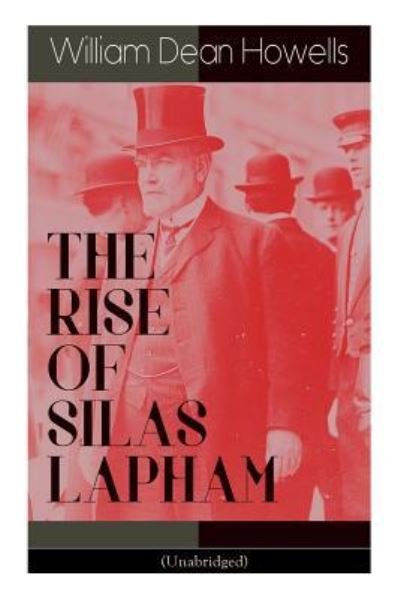 Cover for William Dean Howells · THE RISE OF SILAS LAPHAM (Unabridged) (Paperback Bog) (2019)