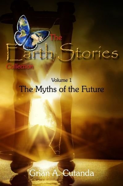 Cover for Grian A Cutanda · The Earth Stories Collection (Vol. 1) (Paperback Bog) (2020)