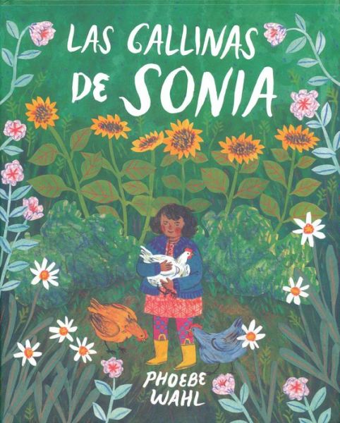 Cover for Phoebe Wahl · Las Gallinas De Sonia (Book) (2022)