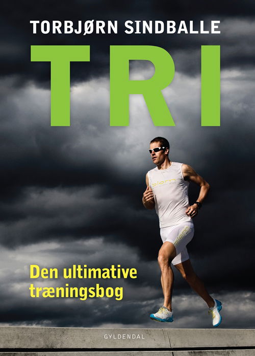Cover for Torbjørn Sindballe · Tri (Poketbok) [1:a utgåva] (2013)