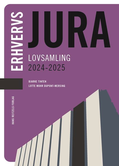 Bjarke Tinten; Lotte Mohr Dupont-Mersing · Erhvervsjura: Erhvervsjura - lovsamling (Sewn Spine Book) [12º edição] (2024)