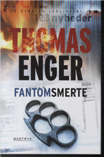 Cover for Thomas Enger · Fantomsmerte (Innbunden bok) [1. utgave] (2012)
