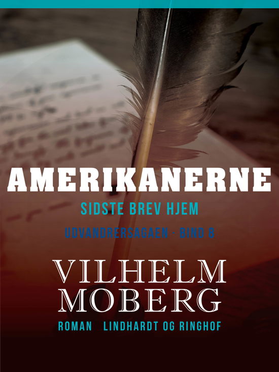 Cover for Vilhelm Moberg · Sidste brev hjem: Amerikanerne (Sewn Spine Book) [1º edição] (2019)