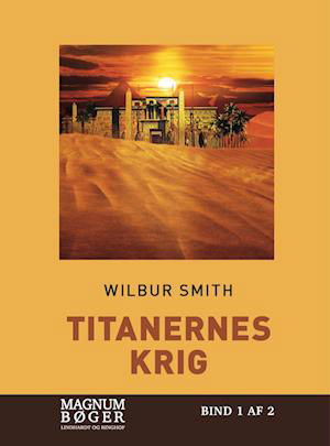 Cover for Wilbur Smith · Titanernes krig (Storskrift) (Bound Book) [2e édition] (2023)