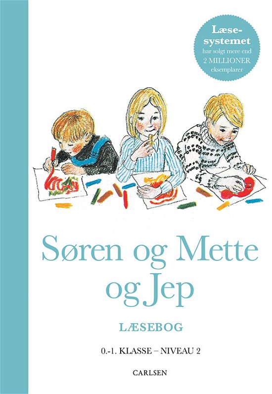 Cover for Ejvind Jensen; Knud Hermansen · Søren og Mette: Søren og Mette og Jep (Læsebog 2, 0.-1. klasse) (Bound Book) [6e uitgave] (2024)