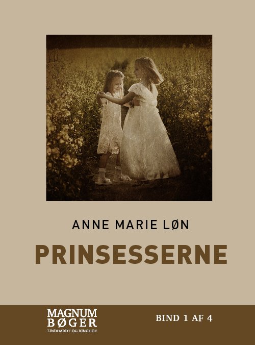Cover for Anne Marie Løn · Prinsesserne (Storskrift) (Bound Book) [1er édition] (2022)