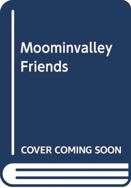 Moomin Meet my Friends - Moominvalley Friends - Barbo Toys - Marchandise - Globe - 9788742550410 - 1 février 2024