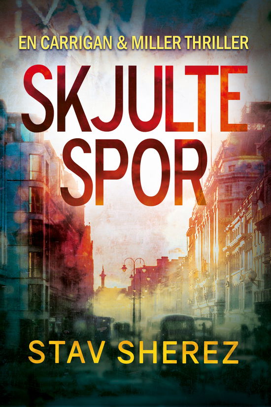 Cover for Stav Sherez · Carrigan &amp; Miller #3: Skjulte spor, Mp3 (Audiobook (MP3)) [1st edition] (2021)