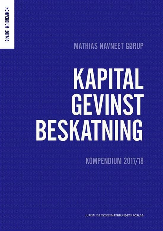 Cover for Mathias Navneet Gørup · Kapitalgevinstbeskatning (Sewn Spine Book) [1st edition] (2017)