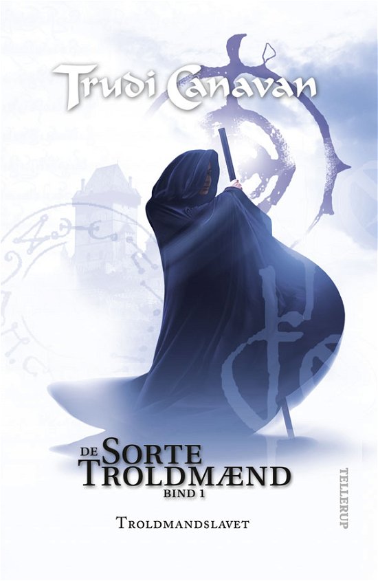 Cover for Trudi Canavan · De Sorte Troldmænd, 1: De Sorte Troldmænd #1: Troldmandslavet (Hardcover Book) [1º edição] [Hardback] (2012)