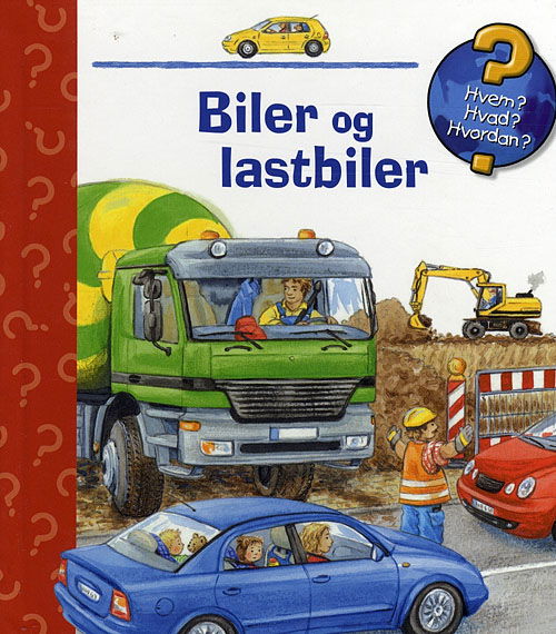 Cover for Andrea Erne · Hvem? Hvad? Hvordan? Min første fagbog: Biler og lastbiler (Bound Book) [1st edition] [Indbundet] (2008)