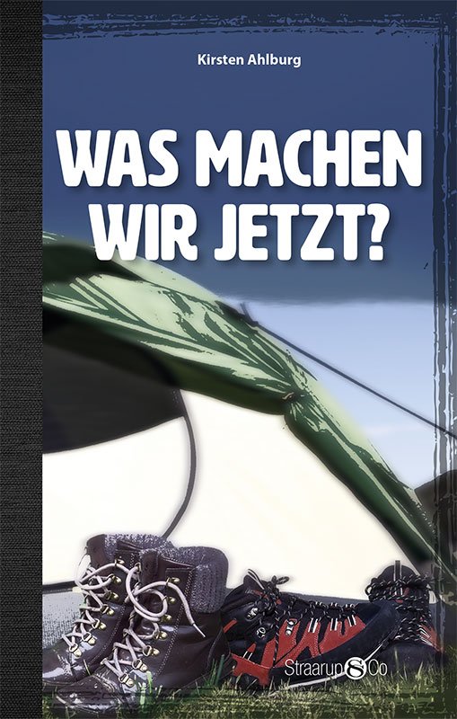 Cover for Kirsten Ahlburg · Hip Deutsch: Was machen wir jetzt? (med gloser) (Innbunden bok) [1. utgave] (2019)