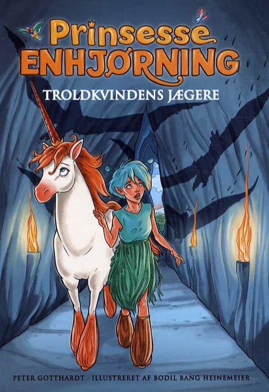 Cover for Peter Gotthardt · Prinsesse Enhjørning: Prinsesse Enhjørning 2: Troldkvindens jægere (Bound Book) [1.º edición] (2015)