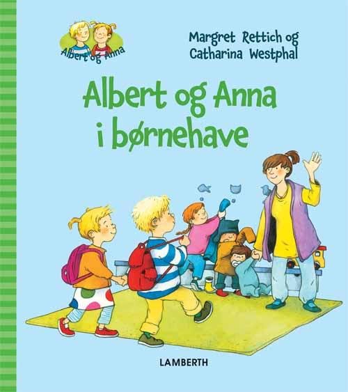 Alberg og Anna: Albert og Anna i børnehave - Margret Rettich - Boeken - Lamberth - 9788771611410 - 29 juli 2015