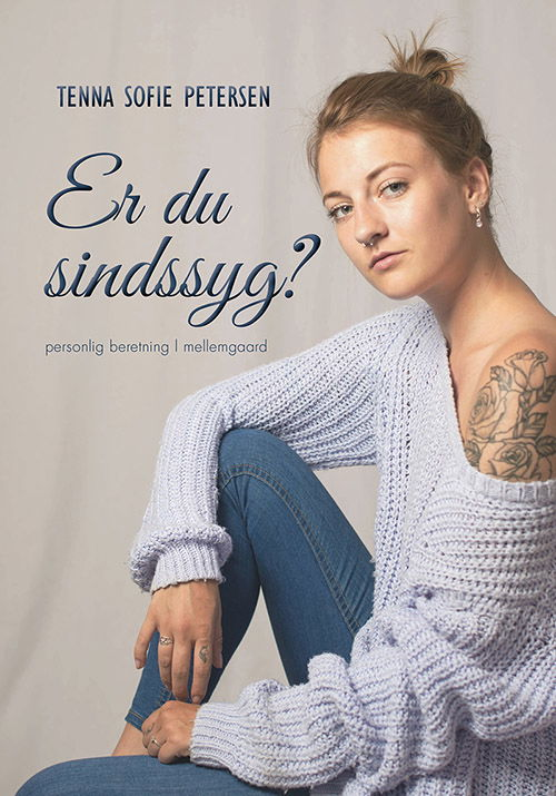 Cover for Tenna Sofie Petersen · Er du sindssyg? (Hæftet bog) [1. udgave] (2018)