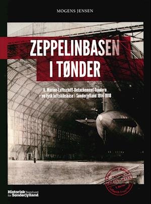Cover for Mogens Jensen · Zeppelinbasen i Tønder (Paperback Book) [1.º edición] (2020)