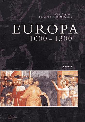 Cover for Kim Esmark Brian Patrick McGui · Europa 1000-1300 (Sewn Spine Book) [1st edition] (1999)