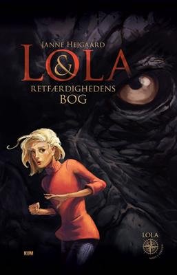 Cover for Janne Hejgaard · Lola midt i verden: Lola og retfærdighedens bog (Bound Book) [1th edição] [Indbundet] (2011)