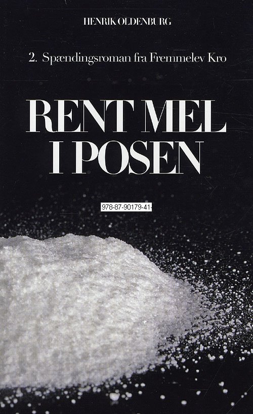 Cover for Henrik Oldenburg · Rent mel i posen (Pocketbok) [1. utgave] [Paperback] (2009)