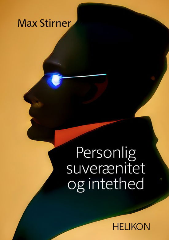 Cover for Max Stirner · Personlig suverænitet og intethed (Sewn Spine Book) [1st edition] (2025)