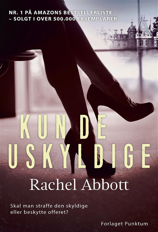 Cover for Rachel Abbott · Tom Douglas-serien: Kun de uskyldige (Taschenbuch) [1. Ausgabe] (2017)