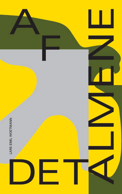 Cover for Lars-Emil Woetmann Nielsen · Af det almene (Sewn Spine Book) [1. wydanie] (2018)