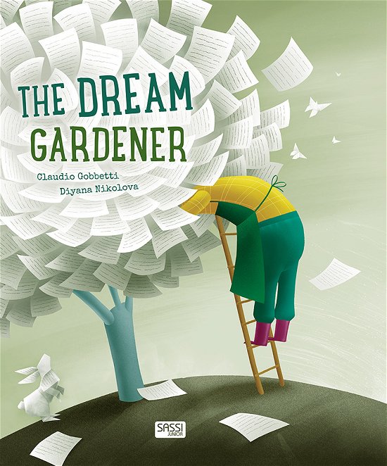 The Dream Gardener - Claudio Gobbetti - Livros - Sassi - 9788868603410 - 1 de fevereiro de 2019