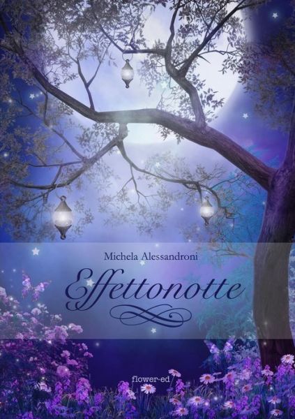 Cover for Michela Alessandroni · Effettonotte (Paperback Book) (2018)