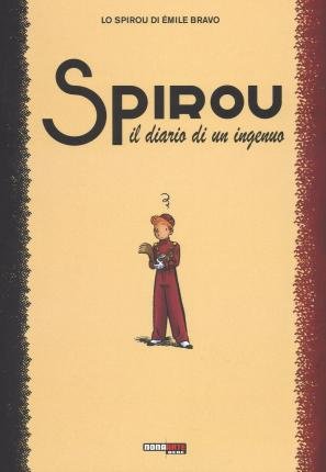 Cover for Emile Bravo · Il Diario Di Un Ingenuo. Spirou (Bok)