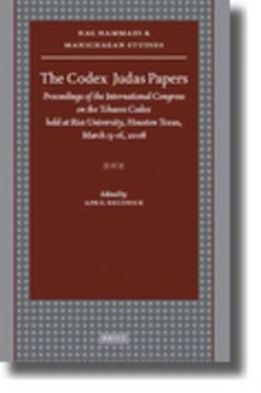 Cover for Author · The Codex Judas Papers (Nag Hammadi and Manichaean Studies) (Hardcover Book) (2009)