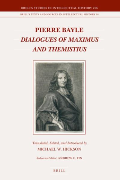 Cover for Pierre Bayle · Dialogues of Maximus and Themistius (Hardcover Book) (2016)