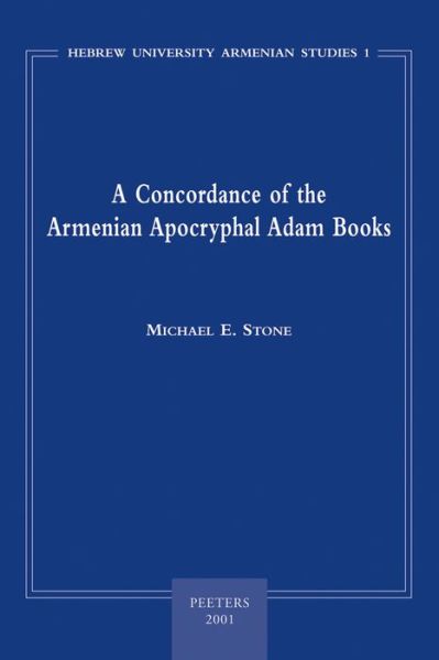 Cover for Linda Stone · A Concordance of the Armenian Apocryphal Adam Books (Hebrew University Armenian Studies) (Paperback Book) (2001)