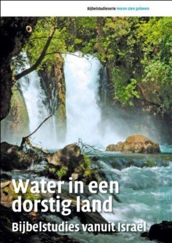 Water in Een Dorstig Land Boek - Book - Boeken - ECOVATA - 9789043519410 - 14 februari 2014