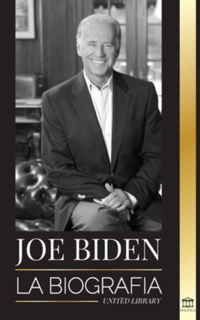 Cover for United Library · Joe Biden (Paperback Book) (2020)