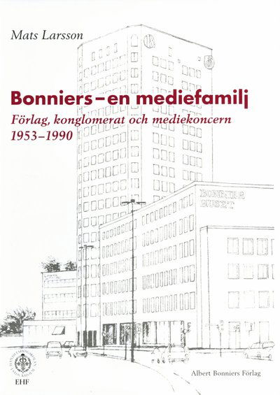 Cover for Mats Larsson · Bonniers - en mediefamilj (Bound Book) (2001)