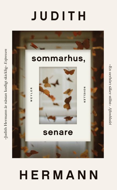 Sommarhus, senare - Judith Hermann - Boeken - Weyler Förlag - 9789127178410 - 6 januari 2023