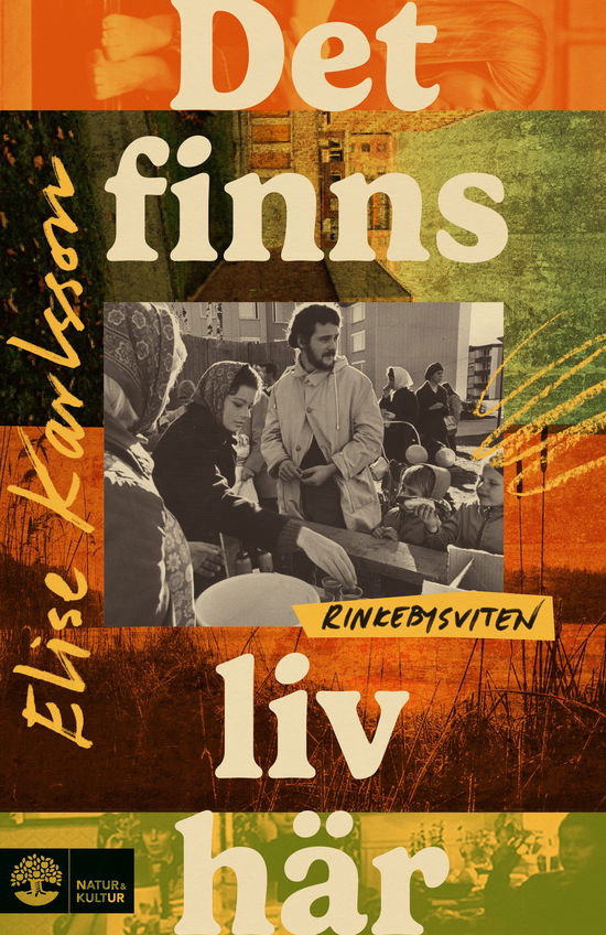 Cover for Elise Karlsson · Det finns liv här : Rinkebysviten I (Bound Book) (2023)